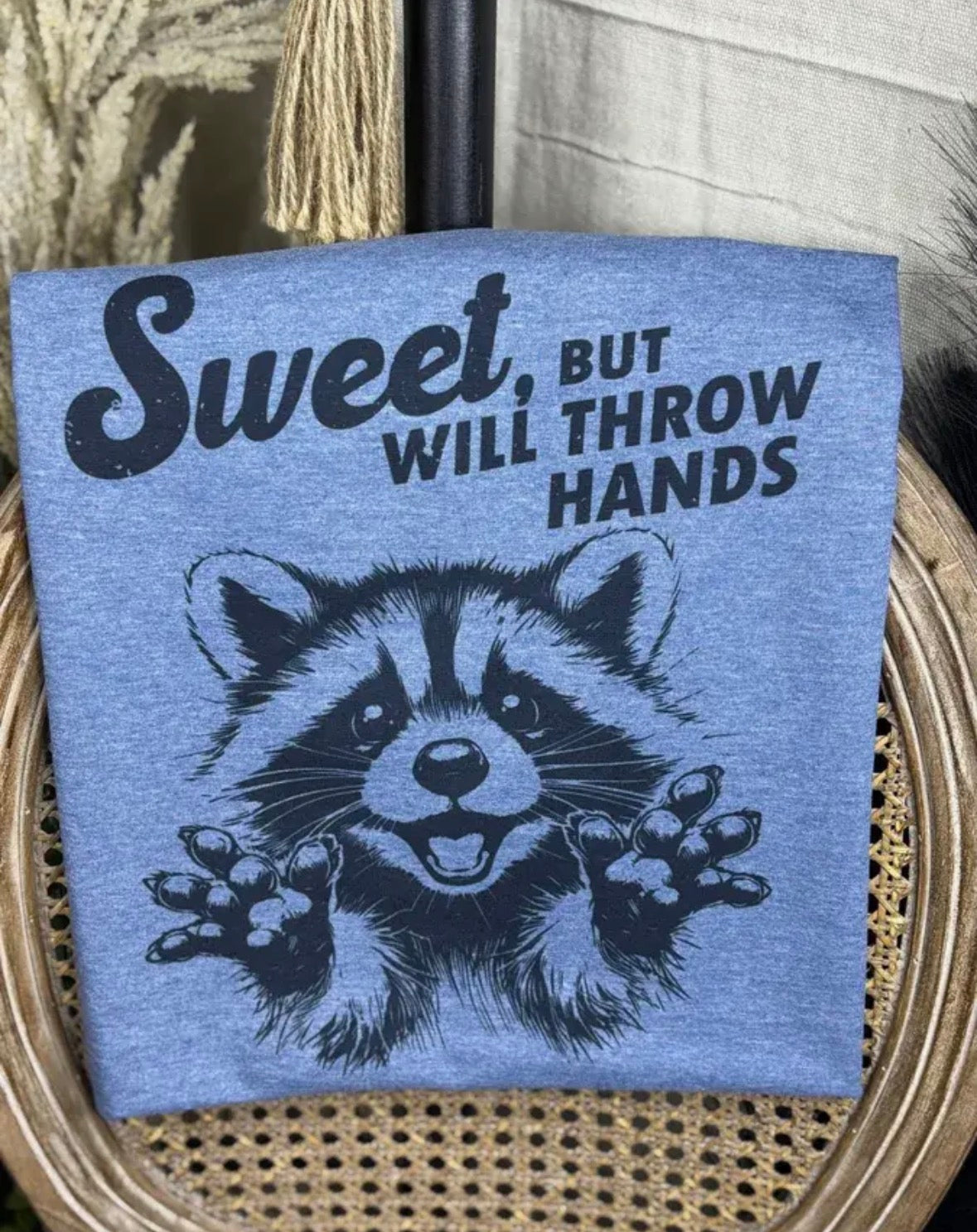 Sweet But Will Throw Hands