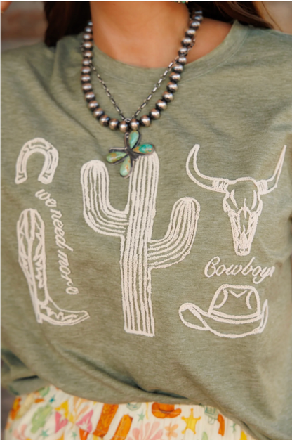 More Cowboys Please Tee